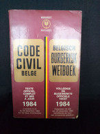 Code Civil Belge / Belgisch Burgerlijk Wetboek Uitgave 1984 - Vita Quotidiana