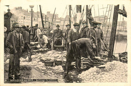 Boulogne Sur Mer * Le Port * Arrivage Du Poisson * Pêche Pêcheurs - Boulogne Sur Mer