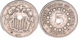 Etats-Unis - 1866 - 5 Cents Shield With Ray - Monnaie Percée - QUALITE - RARE - 07-163 - 1866-83: Shield (Écusson)