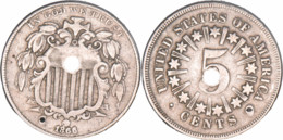 Etats-Unis - 1866 - 5 Cents Shield With Ray - Monnaie Percée - QUALITE - RARE - 07-163 - 1866-83: Shield (Stemma)