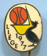 Basketball Pallacanestro Baloncesto - 1977 FIBA European Championship, Liege, Belgium, Vintage Pin, Badge, Abzeichen - Basketball