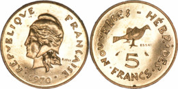 France - Vanuatu - 1970 - 5 Francs - ESSAI - Nouvelles Hébrides - 1250 Ex. - 07-167 - Vanuatu