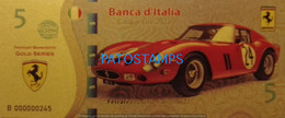 192439 BILLETE FANTASY TICKET 5 AUTOMOBILE CAR FERRARI 250GTO AÑO 1962 BANCA ITALY NO POSTAL POSTCARD - Alla Rinfusa - Banconote