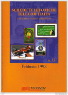 Catalogo Carte Telefoniche Telecom - 1998 N.15 - Books & CDs