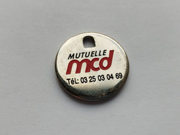 JETON De CADDIE Mutuelle MCD Mutuelle Médico-Chirurgico-Dentaire - Jetons De Caddies