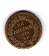 France. Un Décime à L'N Couronné. 1814. BB - 10 Centimes