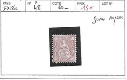 SUISSE N ° 48 * GOMME MOYENNE - Unused Stamps