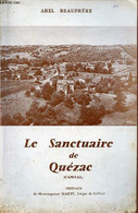 Le Sanctuaire De Quézac (Cantal). - Beaufrère Abel - 1981 - Auvergne