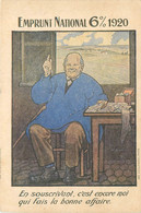 Emprunt National - 1920 - En Souscrivant C'est Encore Moi Qui Fait La Bonne Affaire - Cpa Illustrateur - Banque - Banques