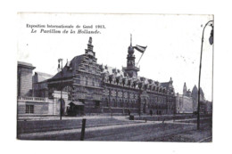 Exposition Internationale De Gand.1913.Le Pavillon De La Ville De La Hollande. - Gent