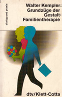 Grundzüge Der Gestalt-familientherapie. - Psychologie