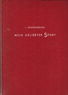 Mein Geliebter Sport. - Sports