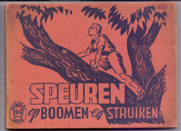 Scoutisme Scouts Padvinderij - Speuren Op Bomen En Struiken - G.M. Wiedaer - Uitg.De Pijl ;druk Van Loon Brasschaat 1944 - Jugend