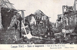 CPA BELGIQUE BELGIUM CAMPAGNE 1914 RUINES DE LANGEMARCK COIN DE LA RUE DE LA GARE WW1 LETTRE AU DOS - Langemark-Poelkapelle