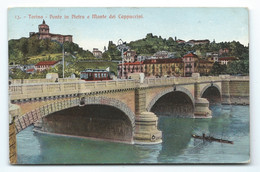 CARTE POSTALE TURIN TORINO ITALIE / PONTE IN PIETRE E MONTE DEI CAPPUCCINI / 1915 / TAXE - Brücken