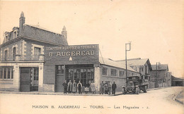 36-TOURS- LES MAGASINS- MAISON B. AUGEREAU , COMPTOIR AGRICOLE - Tours