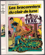 Hachette - Bibliothèque Rose - Stefan Wolf - Série TKKG - "Les Braconniers Du Clair De Lune" - 1982 - Bibliothèque Rose