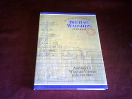 THE DESIGN AND CONSTRUCTION OF BRITISH WARSHIPS  1939 / 1945 - Altri & Non Classificati