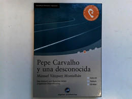 Pepe Carvalho Y Una Desconocida, 1 Audio-CD, 1 CD-ROM U. Textbuch - CD