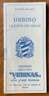 URBINO LA CITTA' DEI DUCHI - OMAGGIO DELLA DITTA URBINAS - 15 Pagine Di STORIA E ANTICHE FOTO -  RARITA' - Grand Format : 1981-90