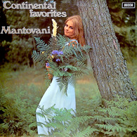 * LP *  MANTOVANI - CONTINENTAL FAVORITES (Holland EX-!!) - Strumentali