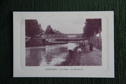 CAPESTANG - Le Canal, Le Pont En Fer - Capestang