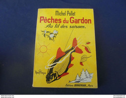 PECHES DU GARDON AU FIL DES SAISONS Michel Pollet - Chasse/Pêche