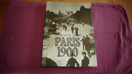 LE LIVRE DE PARIS 1900 Photographies Régionalisme Commerce Transports Attelage Métiers Cirque Moulin Rouge Montmartre - Parijs