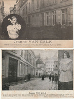 Jeanne Van Calk : Vermoord Meisje In Brussel In 1906 Gevonden In De Zwaluwenstraat  --- 2 Kaarten - Beroemde Personen