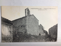 MONTAUROUX - Ruines Du Fort Et Chapelle - Montauroux