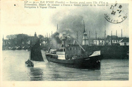 Ile D'yeu * Service Postale Entre L'ile Et Fromentine * Départ Du Bateau Steamer FRANCE , Société Navigation L'Ilaise - Ile D'Yeu