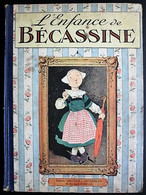 BD BECASSINE - 1 - L'enfance De Bécassine - Rééd. 1947 - Bécassine