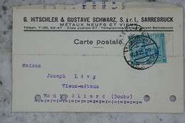 BE5 SAARBIET BELLE CARTE  1925 SARRELOUIS  A MONTBELIARD FRANCE  +++ ACH. LEVY +AFFRANCH. PLAISANT - Enteros Postales