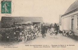 CPA (28 Eure Et Loir)  Chasse à Coure Forêt De Chateauneuf Equipage Du Baron De Dorlodot Rdv D'Hauterive - Châteauneuf