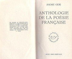 NRF LA PLEIADE -  André Gide - Anthologie De La Poésie Française - Gallimard 1949 - état Neuf - Französische Autoren