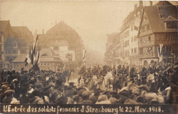 67-STRASBOURG- CARTE-PHOTO- L'ENTREE DES SOLDATS FRANCAIS A STRASBOURG LE 22 NOV 1918 - Strasbourg