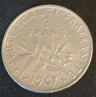 FRANCE - 1 FRANC 1967 - Semeuse - O.Roty - Tranche Striée - Nickel - Gad 474 - KM 925.1 - 1 Franc