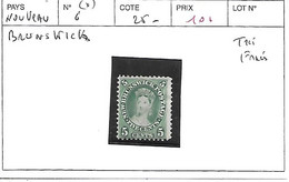 NOUVEAU BRUNSWICKS N° 6 (*) - Unused Stamps