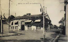 CPA. -  [81] Tarn > CARMAUX - Bureau Des Mines De CARMAUX - TBE - Carmaux