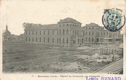 Delcampe - ROUBAIX : HOPITAL LA FRATERNITE - VUE D'ENSEMBLE - Roubaix