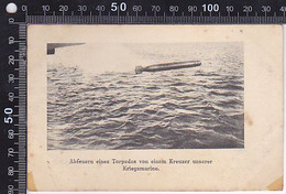 CPA HISTORY, WW1, A TORPEDO LAUNCH AT A WARSHIP, CENSORED WW1 - Histoire