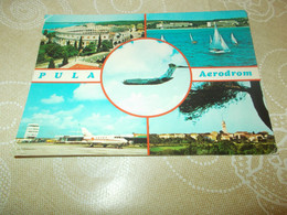 Delcampe - B818  Pula Iugoslavia Aereodrom Viaggiata Macchie Al Retro - Jugoslawien