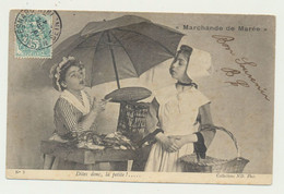 Delcampe - Carte Fantaisie Femme - Marchande De Poisson - Marchande De Marée N° 3 - Photographe NEURDEIN - Ancien Métier - Fischerei
