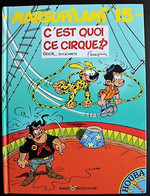 BD Marsupilami - 15 - C'est Quoi Ce Cirque ? - EO 2001 - Marsupilami