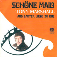 * 7" * TONY MARSHALL - SCHÖNE MAID (Holland 1971 EX!!) - Otros - Canción Alemana