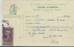 ISTITUTO D'ISTRUZIONE MEDIA "DANTE ALIGHIERI" - CAGLIARI 1946  SARDEGNA MARCA DA BOLLO - Italia