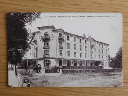 Delcampe - 86 - VIENNE LA ROCHE POSAY Station Thermale De Hotel Du Parc - La Roche Posay