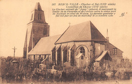 Delcampe - 62 - BERCK - VILLE - Clocher Et Nef (XIIIe Siècle) - Berck