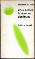 La Réserve Des Lutins Par Clifford D. Simak - Présence Du Futur N°119 - Denoël