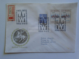 D179705     Suomi Finland Registered Cover - Cancel VERLA  Tehdasmuseo - 1972 - CEPT Europa   Sent To Hungary - Lettres & Documents